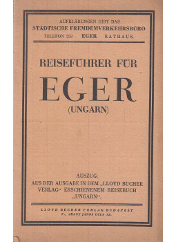- Reiseführer für Eger (Ungarn) - Reiseführer für Eger (Ungarn), Budapest 0 antikvár könyv