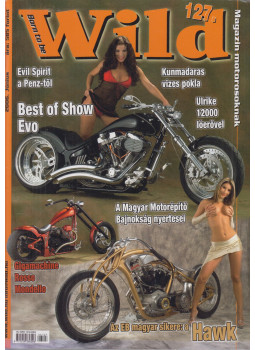 Gajdos Sándor - Born to be Wild 2006. június 127. szám Gajdos Sándor - Born to be Wild 2006. június 127. szám, Budapest 2006 antikvár könyv