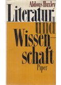 Huxley, Aldous Leonard - Literatur und Wissenschaft