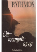 Schlink, Basiela M. - Pathmos - Ott megnyílt az ég