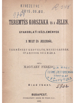 Magyary Ferenc - A teremtés korszaka és a jelen