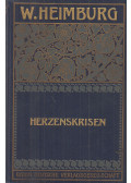 Heimburg, Wilhelmine - Herzenskrisen