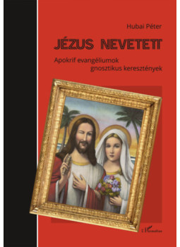 Hubai Péter - Jézus nevetett Hubai Péter - Jézus nevetett, null 2025 antikvár könyv