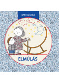 Bartos Erika - Elmúlás