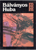 Krunák Emese - Bálványos Huba (dedikált)