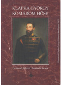 Hermann Róbert,Számadó Emese - Klapka György Komárom hőse