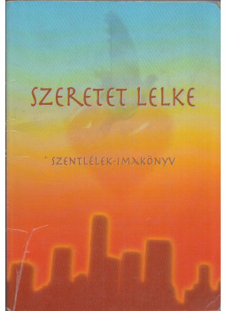 Tűzkő Lajos - A Szeretet Lelke Tűzkő Lajos - A Szeretet Lelke, null 0 antikvár könyv