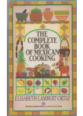 Elisabeth Lambert Ortiz - Complete Book of Mexican Cooking