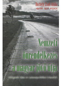 Borbély Zsolt Attila - Nemzeti önrendelkezés - a magyar jövő útja