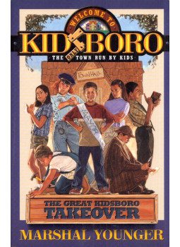 Marshal Younger - The Great Kidsboro Takeover Marshal Younger - The Great Kidsboro Takeover, Hagerstown, Maryland 2000 antikvár könyv