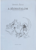 Ditrói Ákos - A jéghatalom