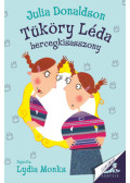 Julia Donaldson  - Tüköry Léda hercegkisasszony