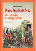 Mezey Katalin - Paule Werbistedenn im Lande Gehtjanicht