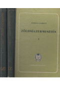 Somos András - Zöldségtermesztés i-II.
