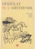 Fenyvesi Félix Lajos - Hódolat W. S. mesternek (dedikált)