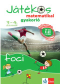 Ribizsár István - Játékos matematikai gyakorló 3-4. osztályosoknak - Foci