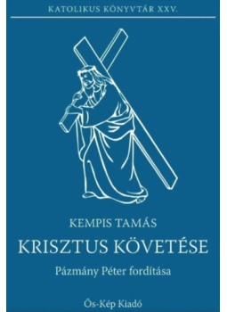 Kempis Tamás - Krisztus követése Kempis Tamás - Krisztus követése, null 2024 antikvár könyv