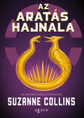 Suzanne Collins - Az aratás hajnala
