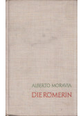 Alberto Moravia - Die Römerin