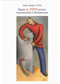 Tóth Gábor Sándor - Sándor A. TÓTH peintre, marionnettiste á Montparnasse