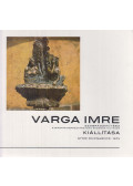 Finta Lajos - Varga Imre szobrászművész kiállítása