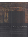 Makláry Kálmán (szerk.) - Erdész & Makláry Fine Arts - Válogatás 2007-2008