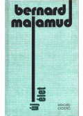 Bernard Malamud - Új élet
