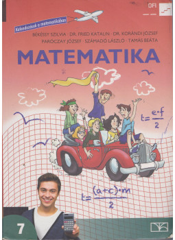 Békéssy Szilvia, Dr. Fried Katalin, Dr. Korándi József, Paróczay József, Számadó László, Tamás Beáta - Matematika 7. évfolyam Békéssy Szilvia, Dr. Fried Katalin, Dr. Korándi József, Paróczay József, Számadó László, Tamás Beáta - Matematika 7. évfolyam, null 2015 antikvár könyv