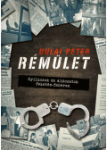 Dulai Péter - Rémület