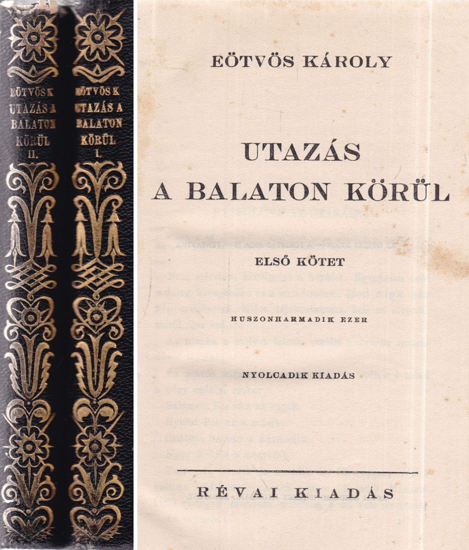 Eötvös Károly - Utazás a Balaton körül I-II.