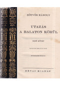 Eötvös Károly - Utazás a Balaton körül I-II.