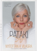 Pataki Ági - Nyitottan a világra