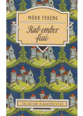 Móra Ferenc - Rab ember fiai