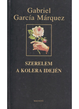Gabriel García Márquez - Szerelem a kolera idején Gabriel García Márquez - Szerelem a kolera idején, Budapest 2003 antikvár könyv