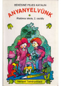 Békésiné Fejes Katalin - Anyanyelvünk - Általános iskola, 2. osztály