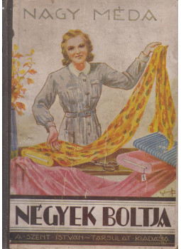 Nagy Méda - Négyek boltja Nagy Méda - Négyek boltja, Budapest 0 antikvár könyv