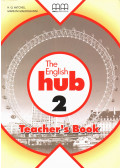 H. Q. Mitchell,Marileni Malkogianni - The English Hub 2 Teacher's Book