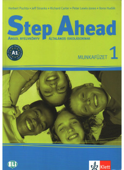 Herbert Puchta, Jeff Stranks, Richard Carter, Peter Lewis-Jones, Hudák Ilona - Step Ahead 1 munkafüzet Herbert Puchta, Jeff Stranks, Richard Carter, Peter Lewis-Jones, Hudák Ilona - Step Ahead 1 munkafüzet, Budapest 2009 antikvár könyv