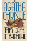 Agatha Christie - They Came to Baghdad
