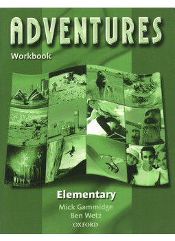Ben Wetz, Mick Gammidge - Adventures Workbook Ben Wetz, Mick Gammidge - Adventures Workbook, Oxford 2008 antikvár könyv