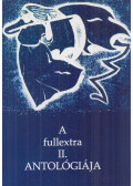 Hárs István,Kamarás Klára,Víg Éva - A fullextra II. antológiája