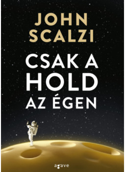 John Scalzi - Csak a hold az égen, null 2025 antikvár könyv