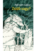 Németh Gábor - Zsidó vagy?