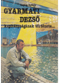 Lepies György - Gyarmati Dezső kapitányságának története (aláírt) / Kapitányságom története... Jakabházy László