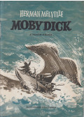 Herman Melville - Moby Dick, a fehér bálna