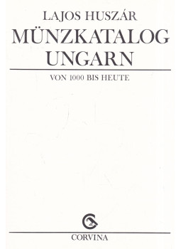 Huszár Lajos - Münzkatalog Ungarn Huszár Lajos - Münzkatalog Ungarn, Budapest 1979 antikvár könyv