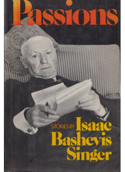 Isaac Bashevis Singer - Passions and Other Stories Isaac Bashevis Singer - Passions and Other Stories, New York 1975 antikvár könyv