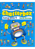 DEREK STRANGE - Chatterbox – Pupil's Book 1