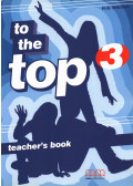 H. Q. Mitchell - To the Top 3 Teacher's Book
