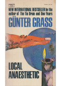 Günter Grass - Local Anaesthetic